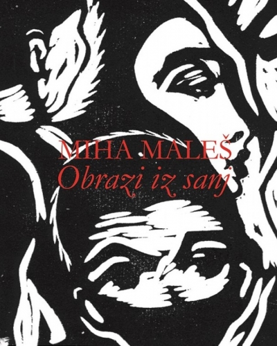 Miha Maleš Obrazi iz sanj Miha Maleš Obrazi iz sanj